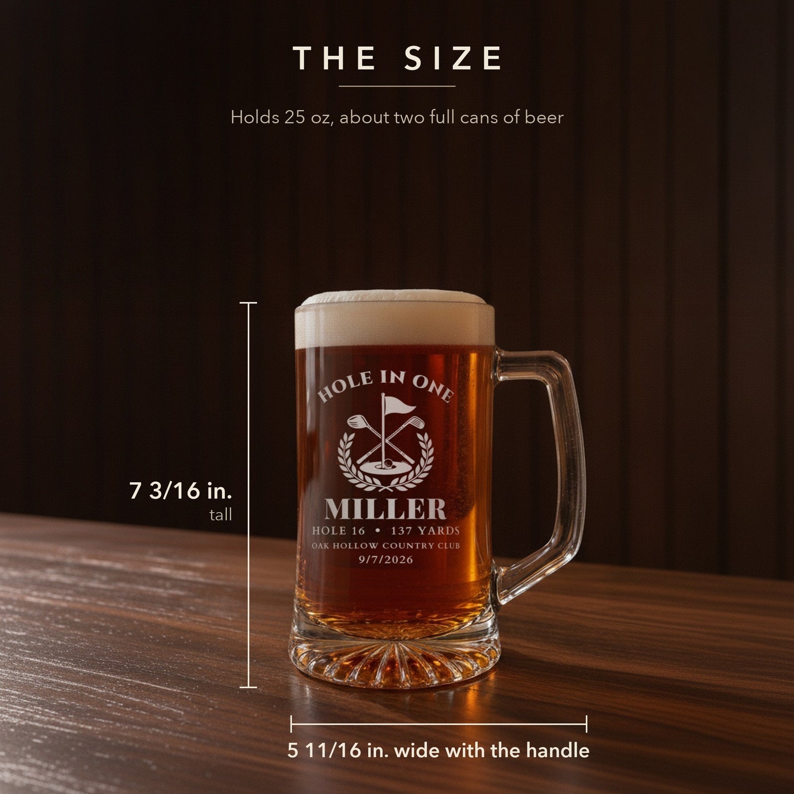 Size guide for the 25 oz hole in one beer stein, 7 3/16 inches tall and 5 11/16 inches wide with the handle, engraved for MILLER on hole 16