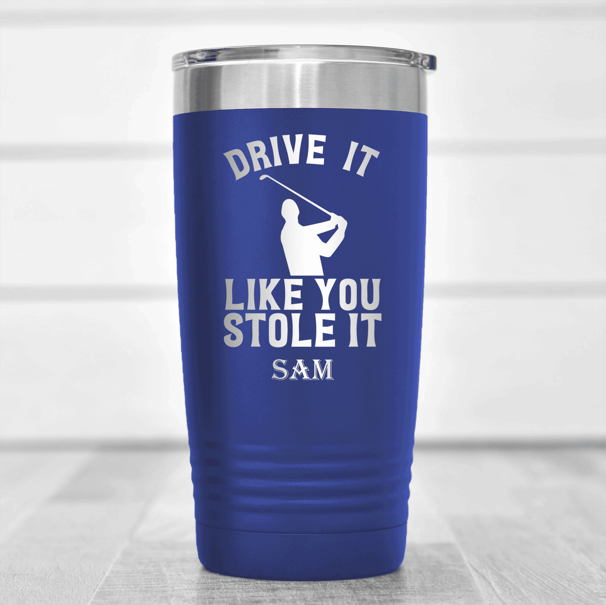 Blue Golf Tumbler With Drive Like You Stole Design