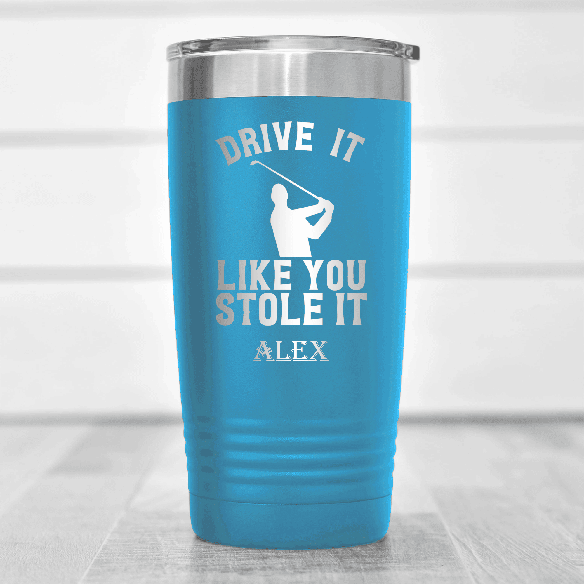 Light Blue Golf Tumbler With Drive Like You Stole Design