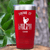 Red Golf Tumbler With Drive Like You Stole Design