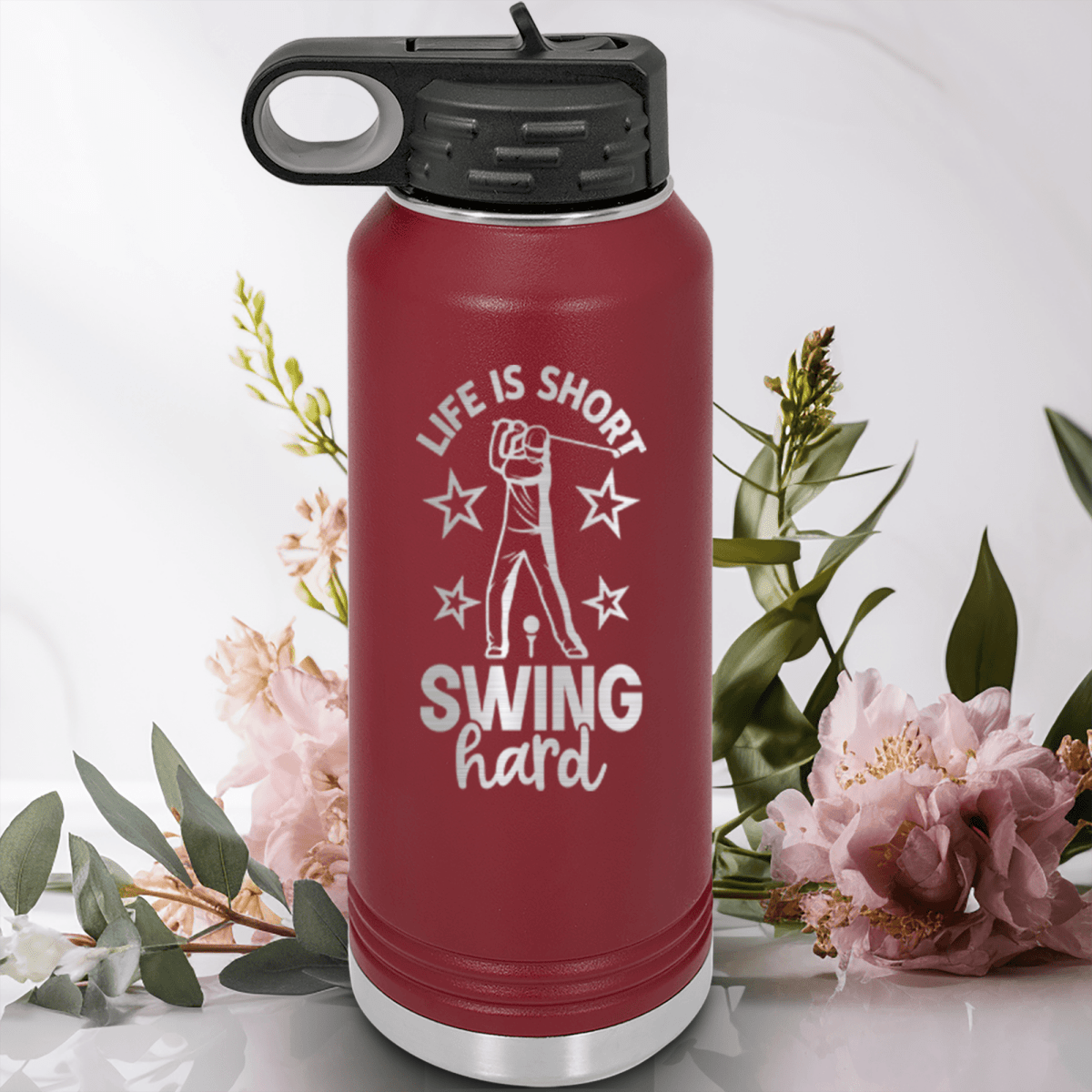 Maroon golf water bottle Life Is Short Swing Hard