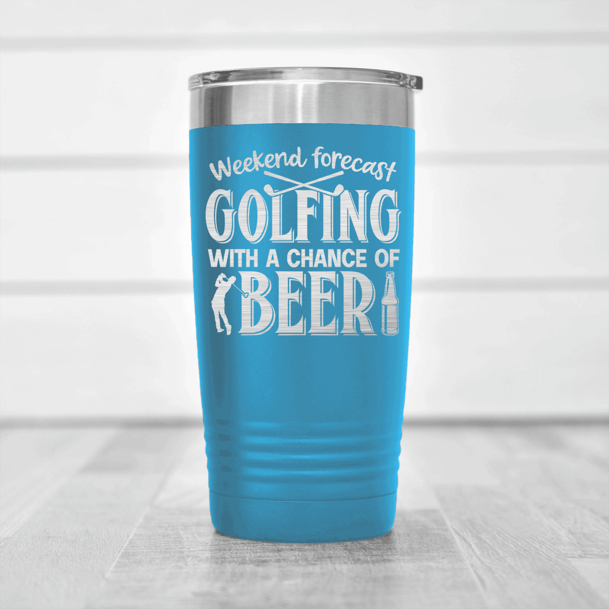 Light Blue golf tumbler Weekend Forecast Golfing