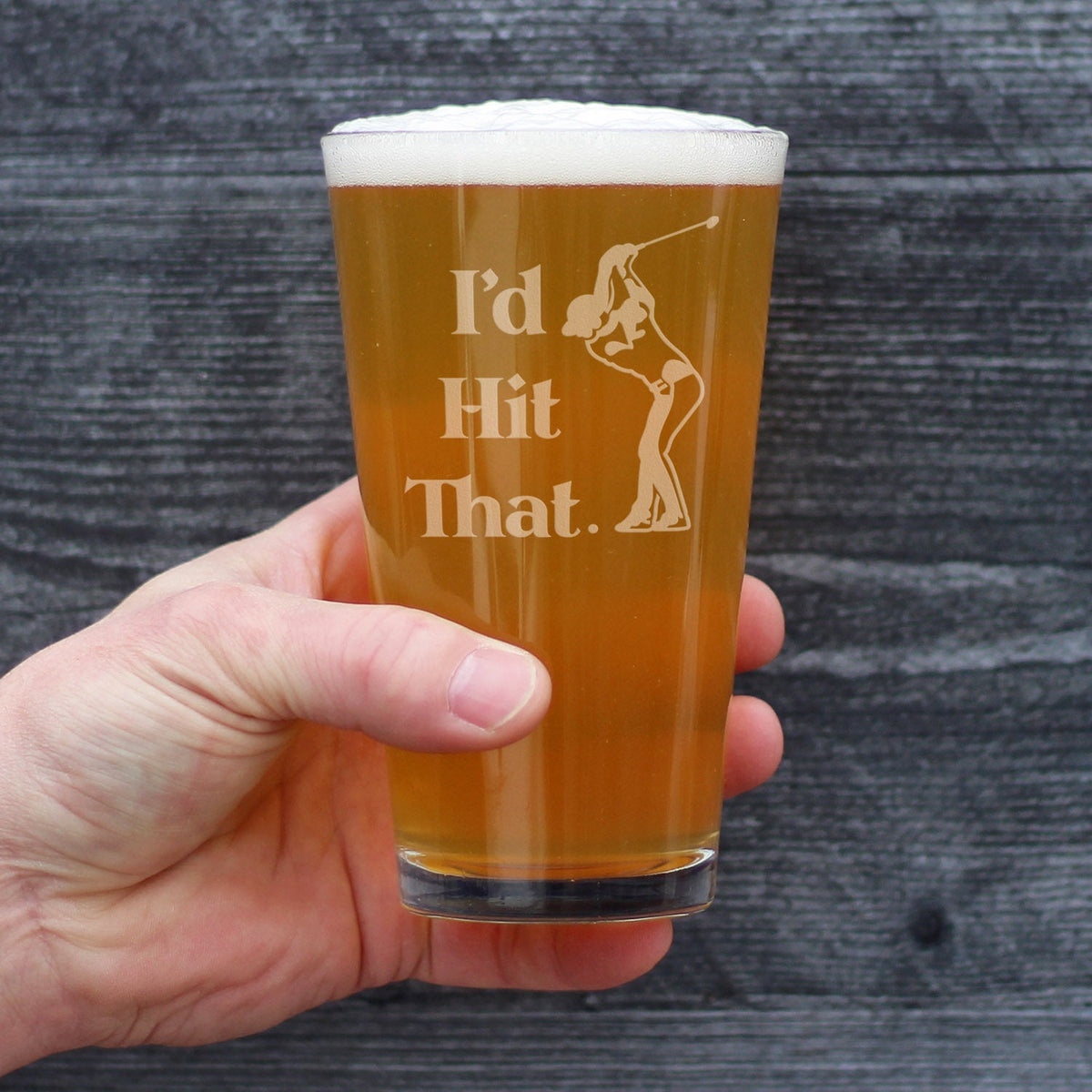 I&#39;d Hit That Pint Glass