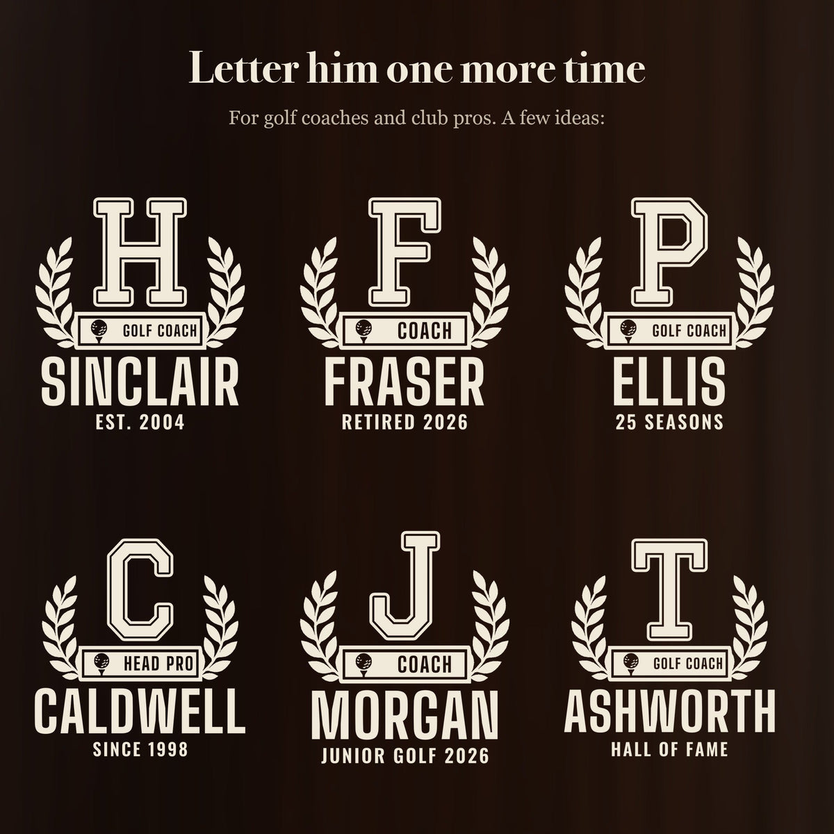 Six golf coach stein engraving ideas with varsity letters and names Sinclair, Fraser, Ellis, Caldwell, Morgan and Ashworth with bottom lines