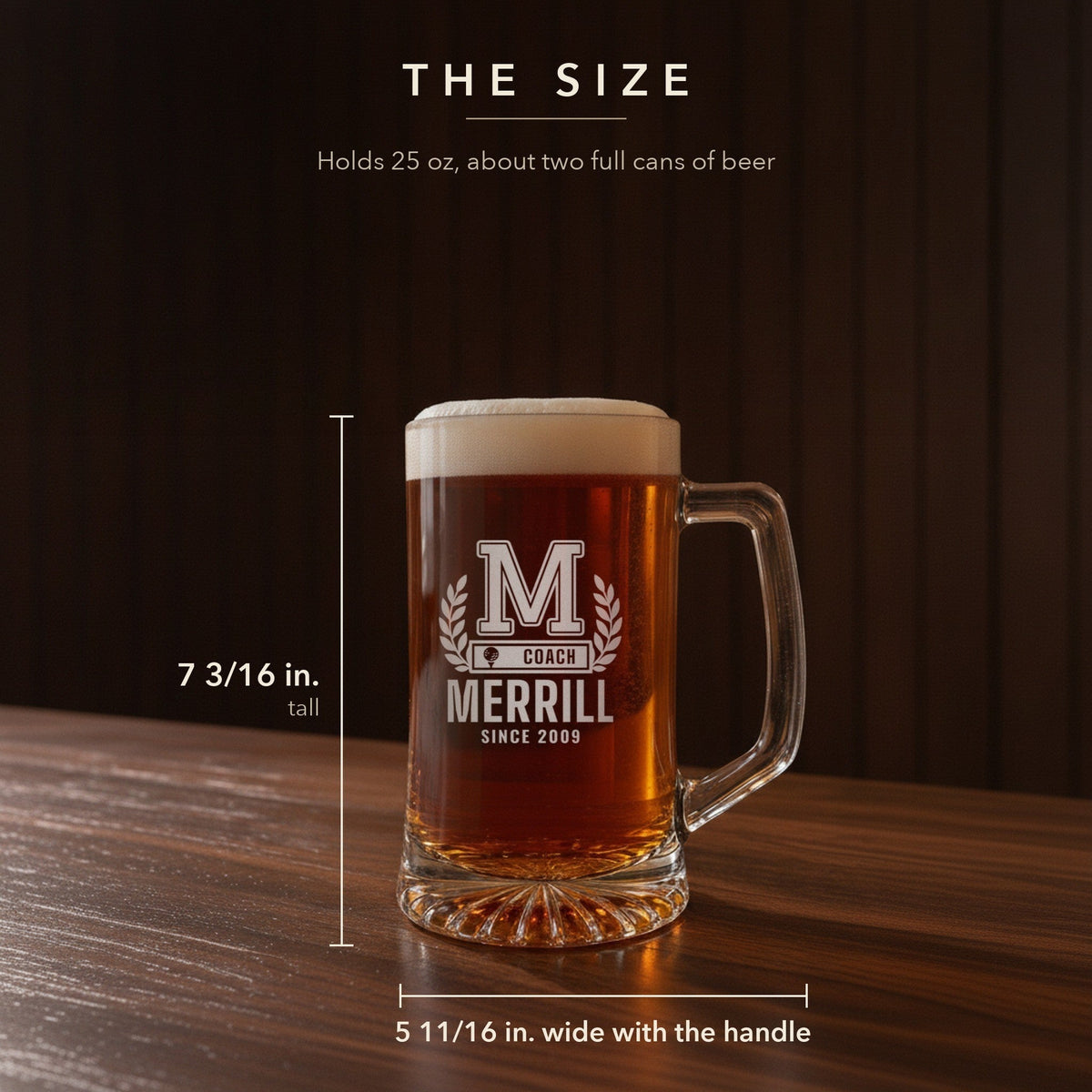 Size guide for the golf coach beer stein, 7 3/16 inches tall and 5 11/16 inches wide with the handle, holds about 25 ounces of beer
