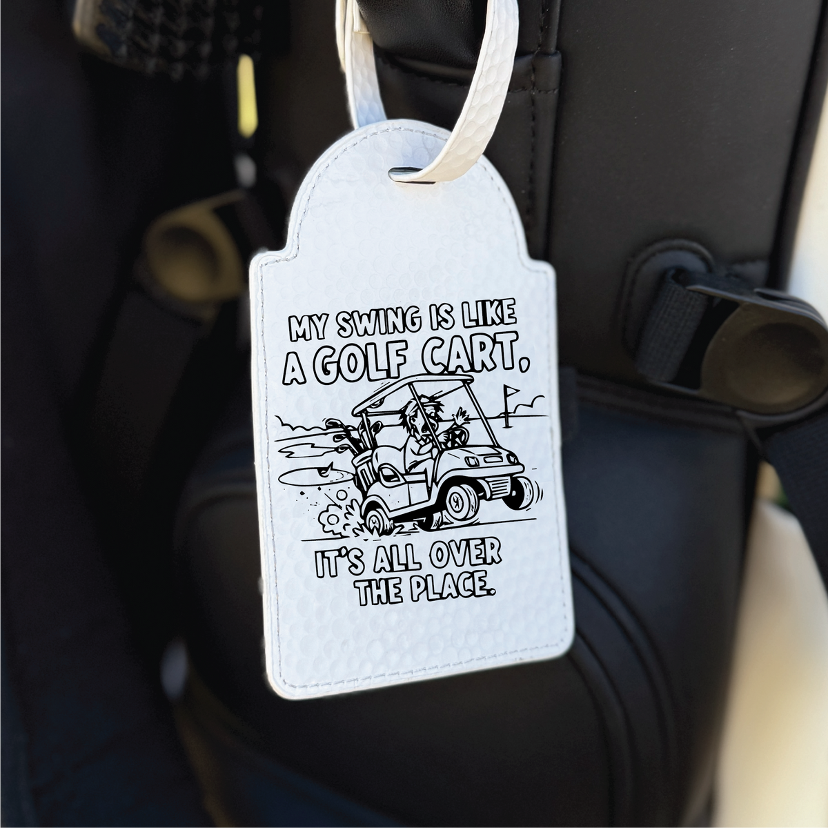 “All Over the Place” Golf Bag Tag