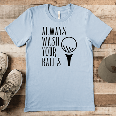 Light Blue Mens T-Shirt With Always Wash Your Balls Design