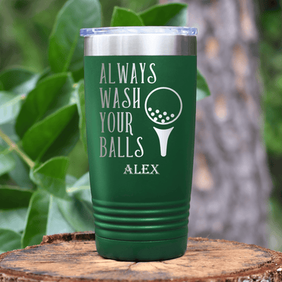 Green Golf Tumbler With Always Wash Your Balls Design