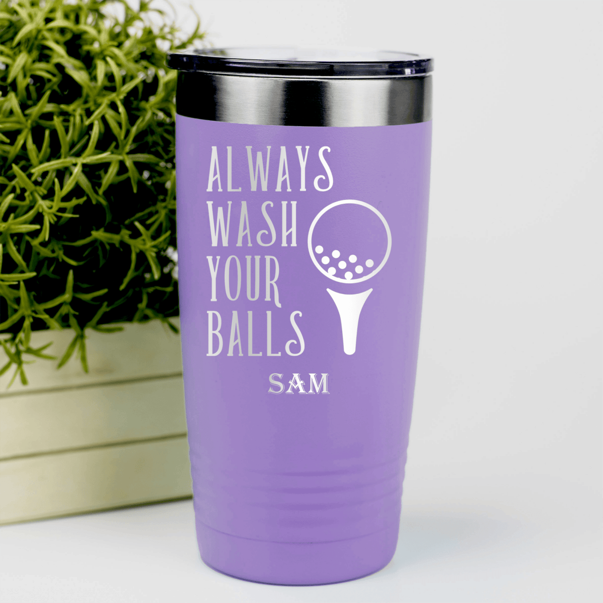 Light Purple Golf Tumbler With Always Wash Your Balls Design