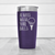 Purple golf tumbler Always Wash Your Balls