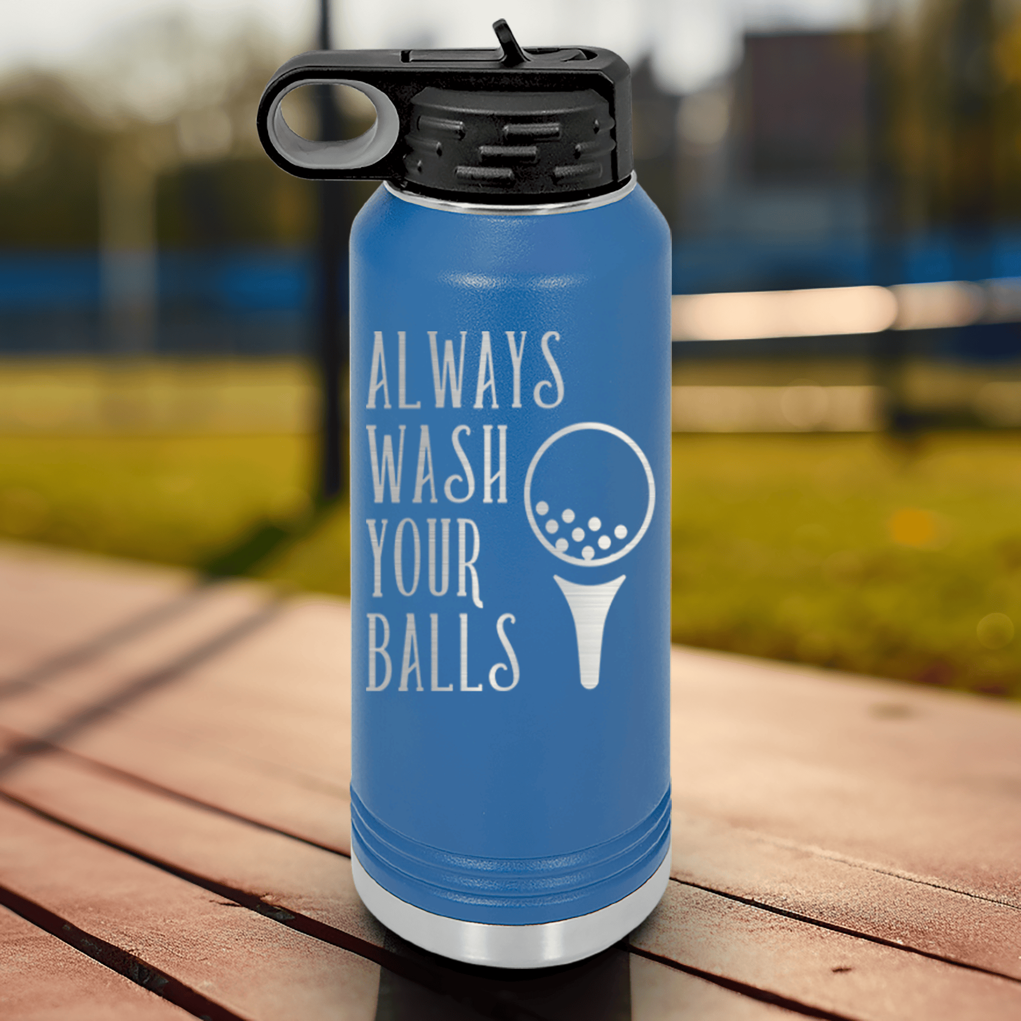 Blue golf water bottle Always Wash Your Balls