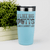 Teal golf tumbler Baby Got Back