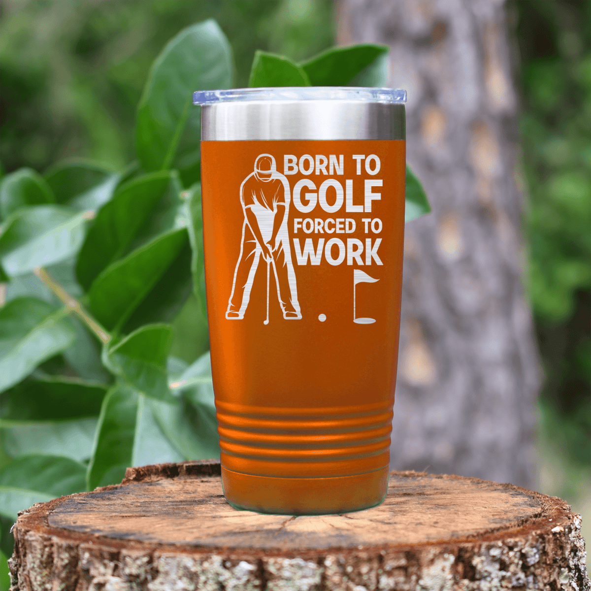Orange golf tumbler Born To Golf