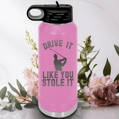 Light Purple golf water bottle Drive Like You Stole