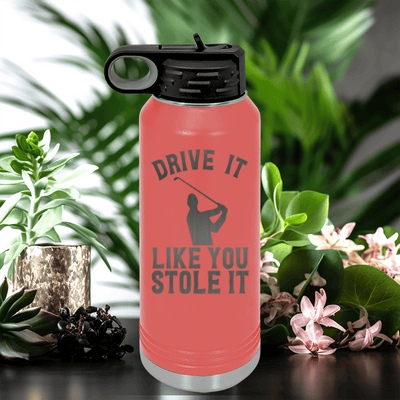 Salmon golf water bottle Drive Like You Stole