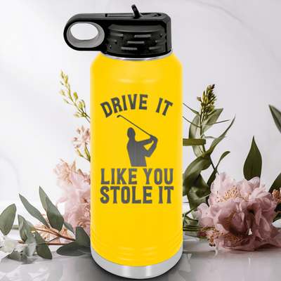 Yellow golf water bottle Drive Like You Stole