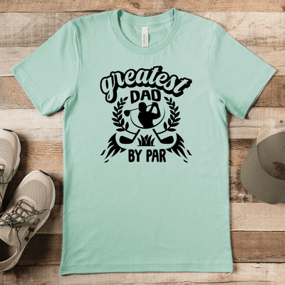 Light Green Mens T-Shirt With Greatest Dad By Par Design