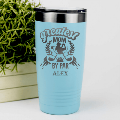 Teal Golf Tumbler With Greatest Mom By Par Design