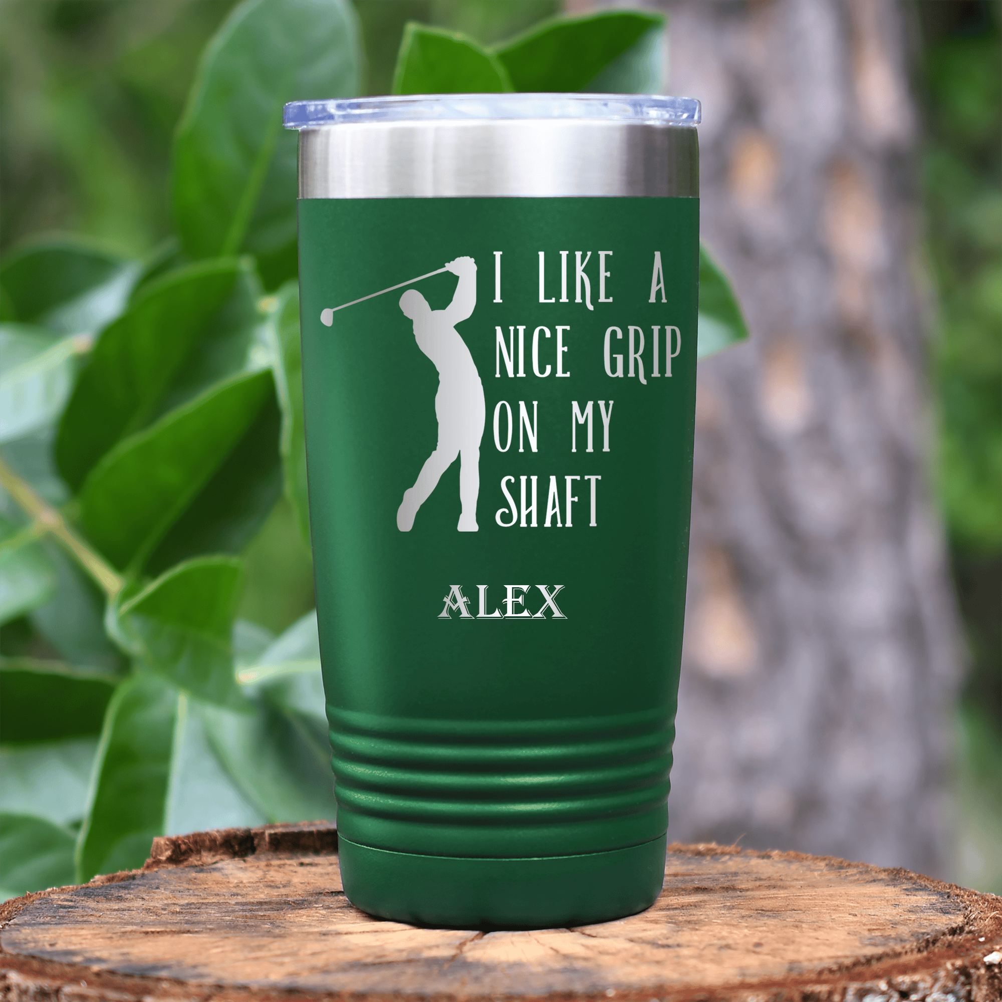 Green Golf Tumbler With Grip On My Shaft Design