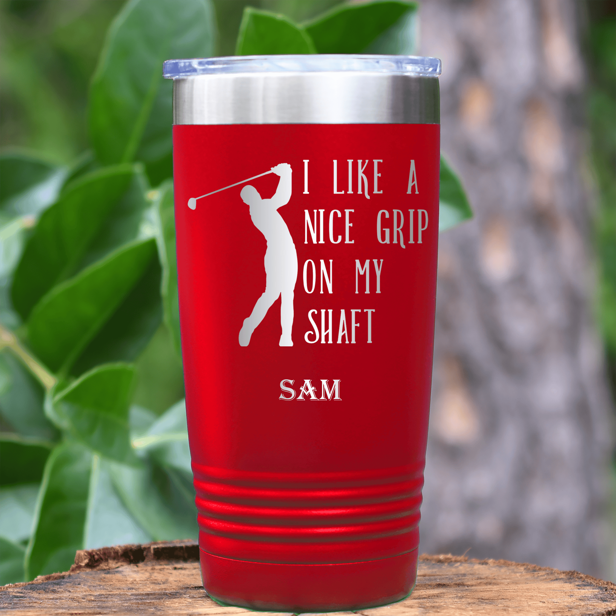 Red Golf Tumbler With Grip On My Shaft Design