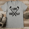 Grey Mens T-Shirt With I Love Foreplay Design