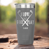Grey Golf Tumbler With I Love Foreplay Design