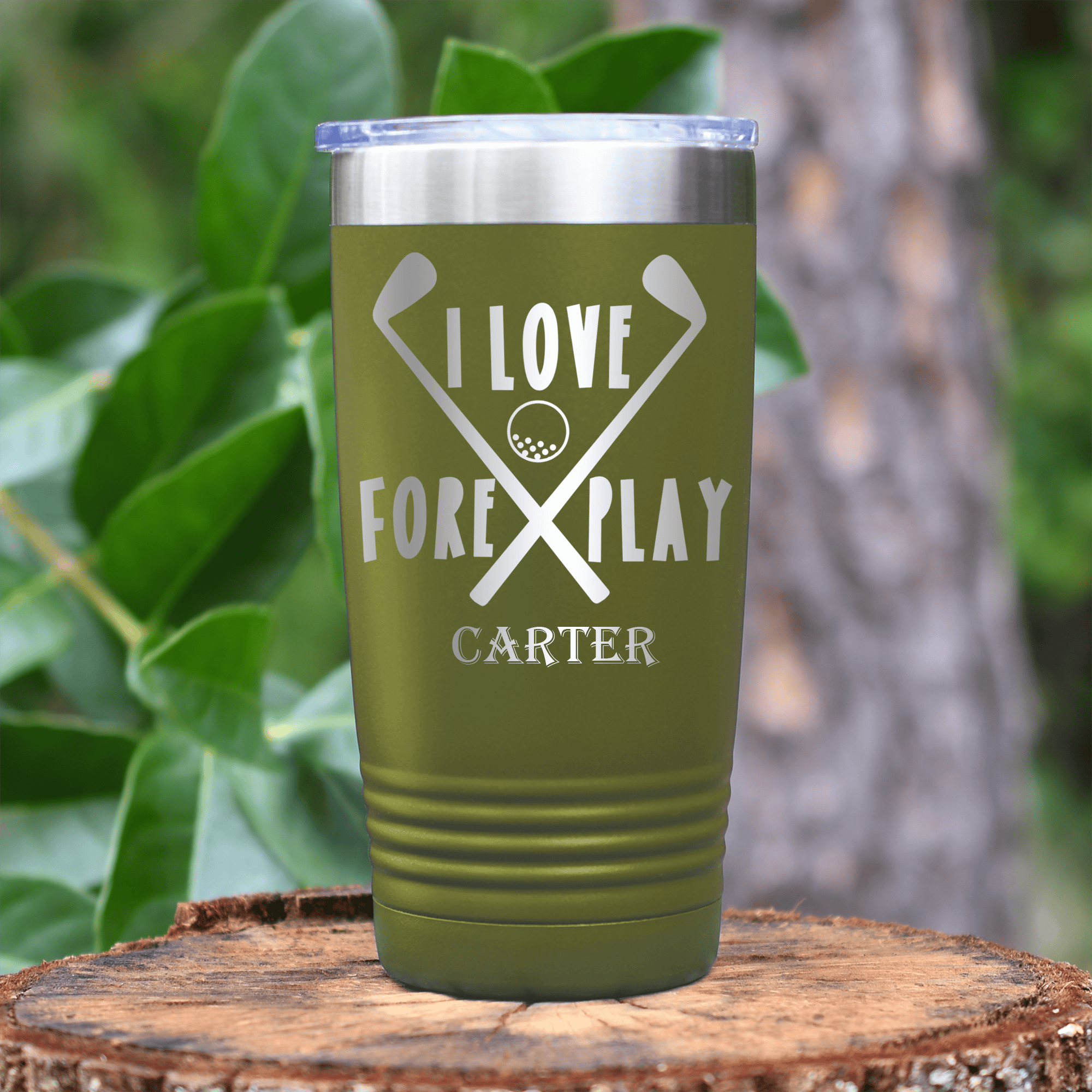 Military Green Golf Tumbler With I Love Foreplay Design
