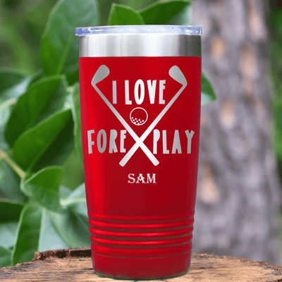 Red Golf Tumbler With I Love Foreplay Design