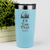 Teal Golf Tumbler With Id Tap That Design