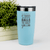 Teal golf tumbler It Takes Balls To Golf Like I Do