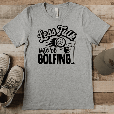 Grey Mens T-Shirt With Less Talk More Golf Design