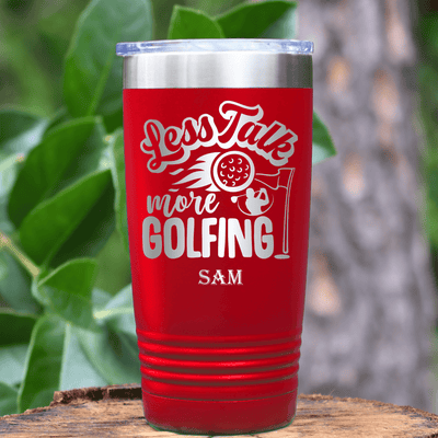 Red Golf Tumbler With Less Talk More Golf Design