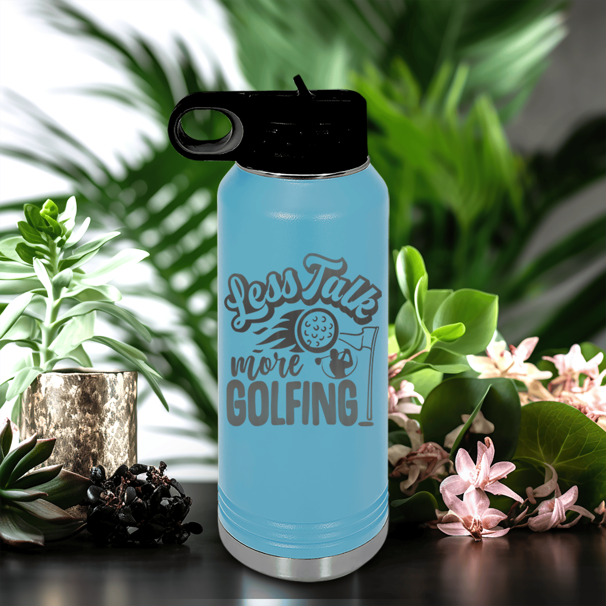 Light Blue golf water bottle Less Talk More Golf