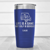 Blue Golf Tumbler With Life Is A Game Design