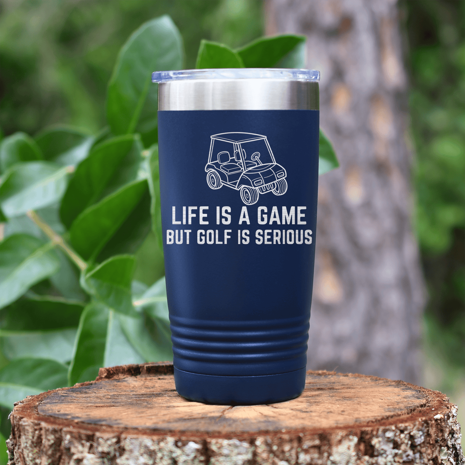 Navy golf tumbler Life Is A Game