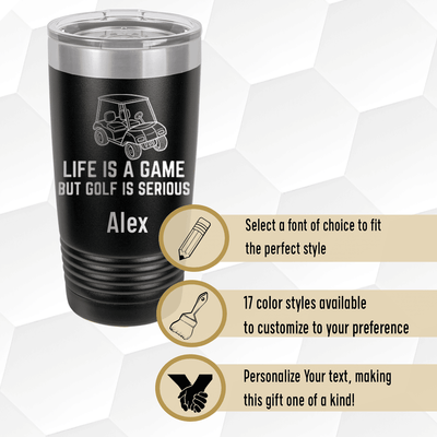 Life Is A Game Tumbler