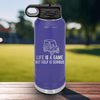 Purple golf water bottle Life Is A Game