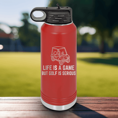 Red golf water bottle Life Is A Game