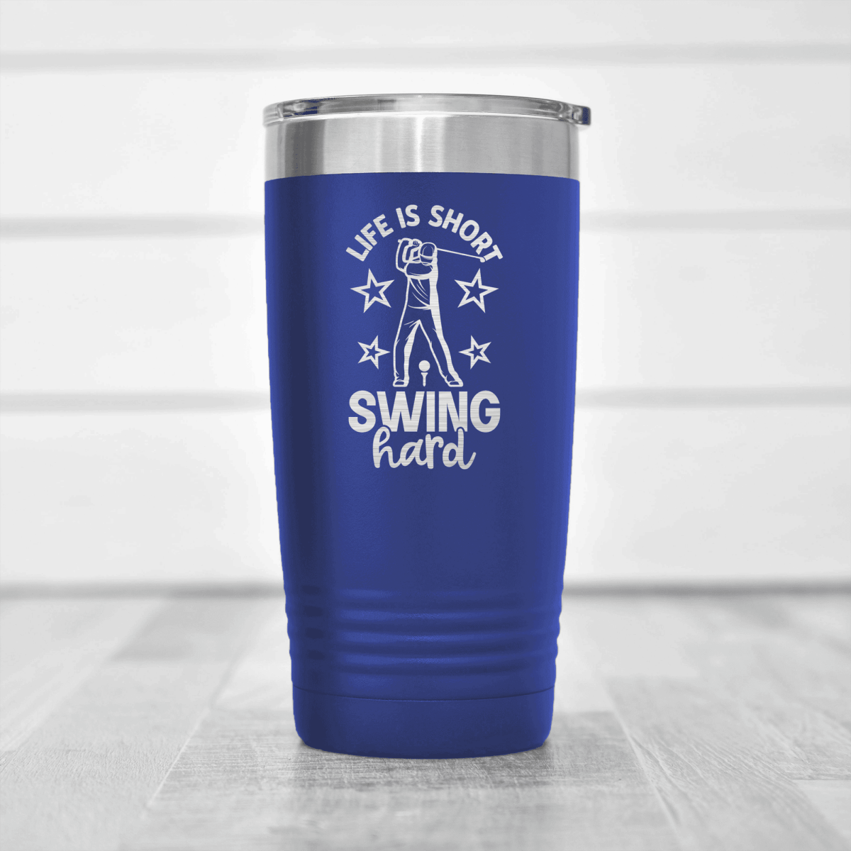 Blue golf tumbler Life Is Short Swing Hard