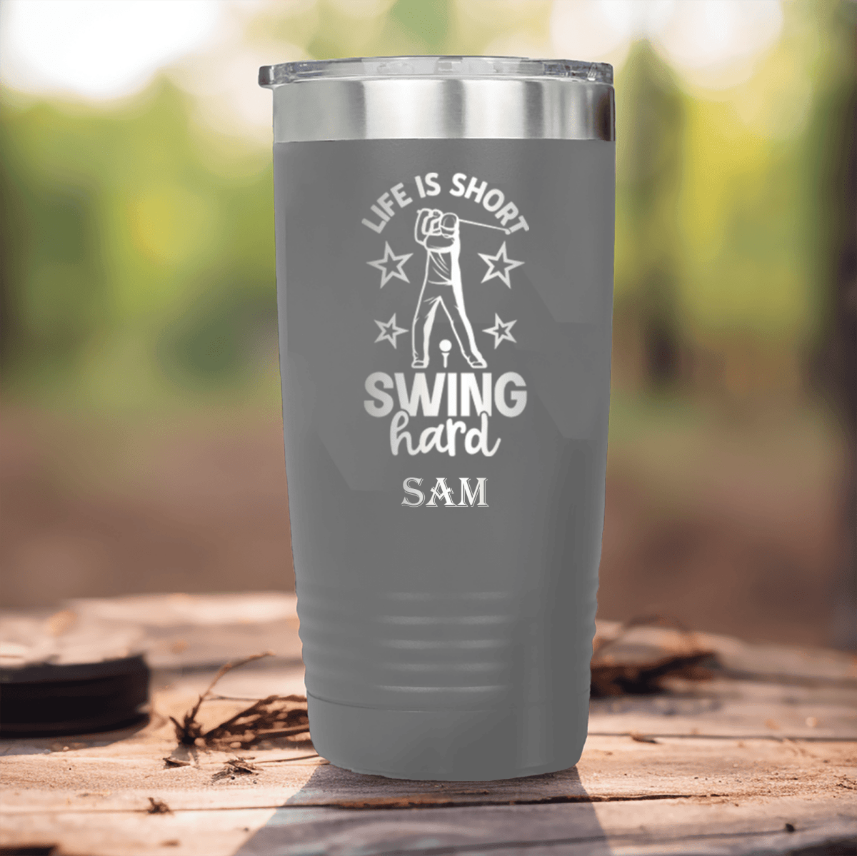 Grey Golf Tumbler With Life Is Short Swing Hard Design