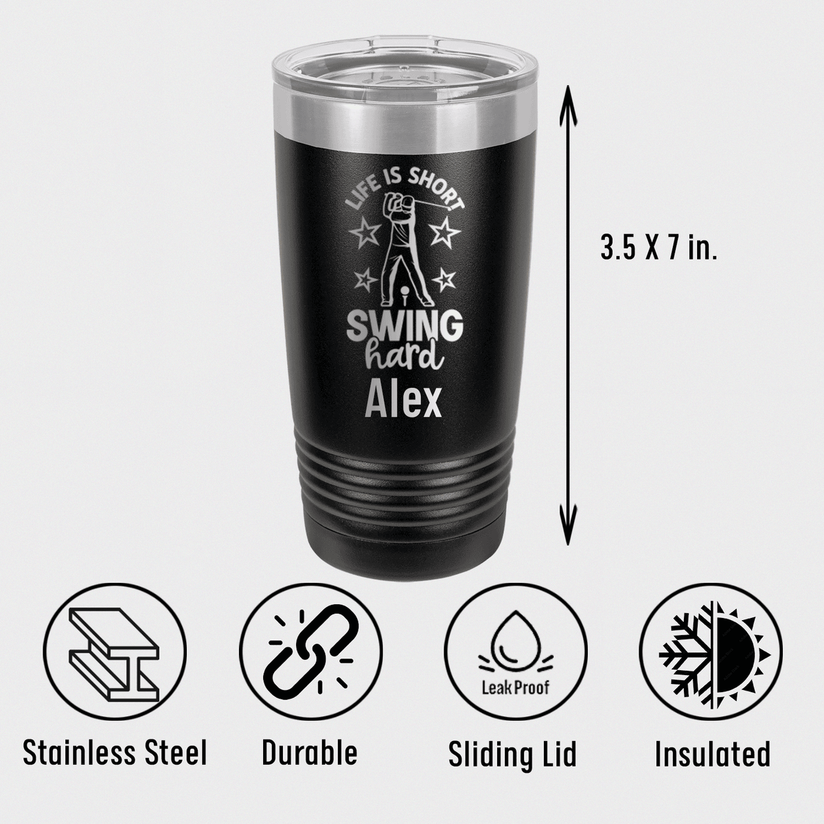 Life Is Short Swing Hard Tumbler