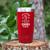 Red golf tumbler Life Is Short Swing Hard