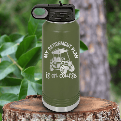 Military Green golf water bottle My Retirement Plan Is On Course