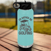 Teal golf water bottle Rather Be Golfin