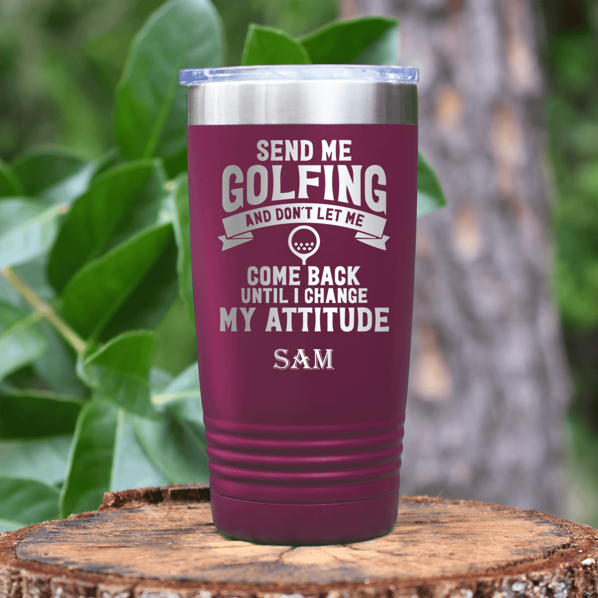 Maroon Golf Tumbler With Send Me Golfing Design