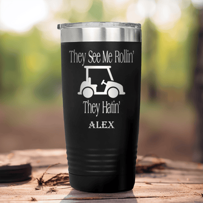 Black Golf Tumbler With They See Me Rollin Design