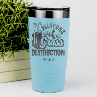 Teal Golf Tumbler With Weapons Of Grass Destruction Design
