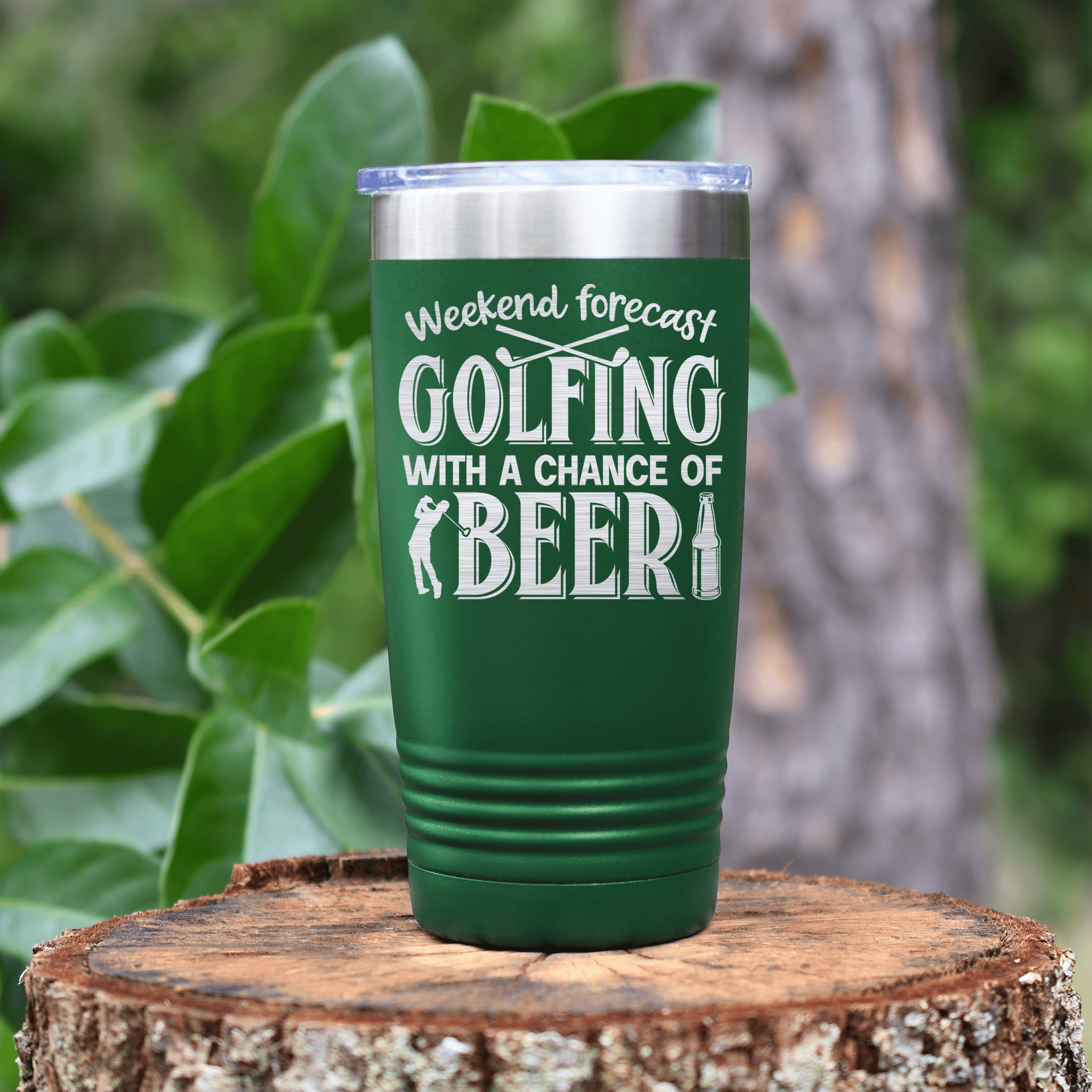 Green golf tumbler Weekend Forecast Golfing