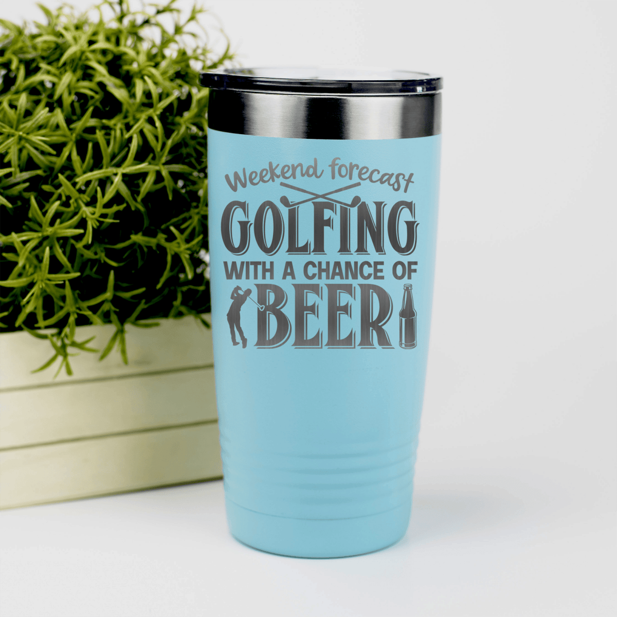 Teal golf tumbler Weekend Forecast Golfing