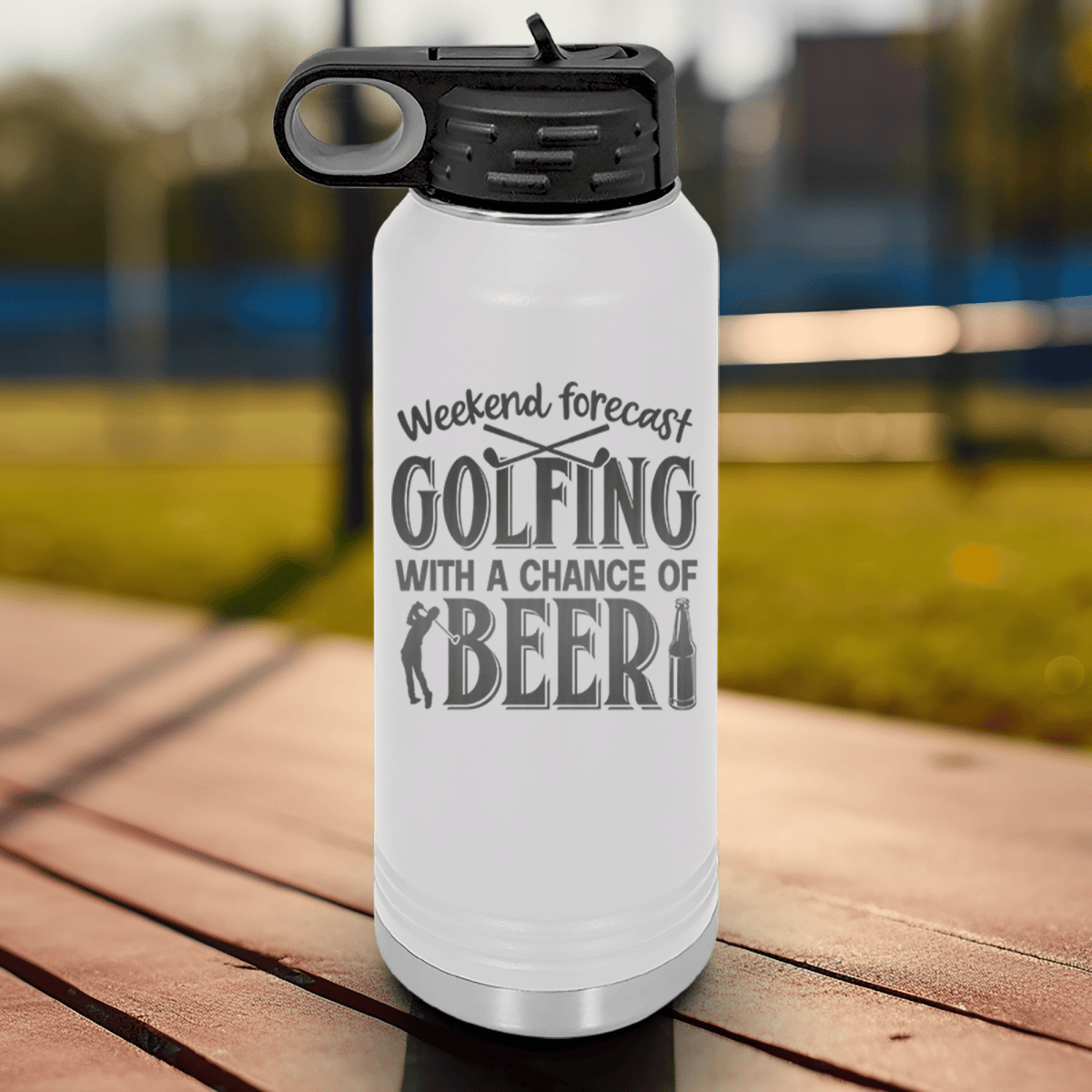 White golf water bottle Weekend Forecast Golfing